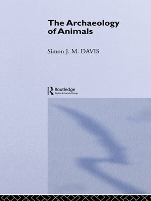 cover image of The Archaeology of Animals